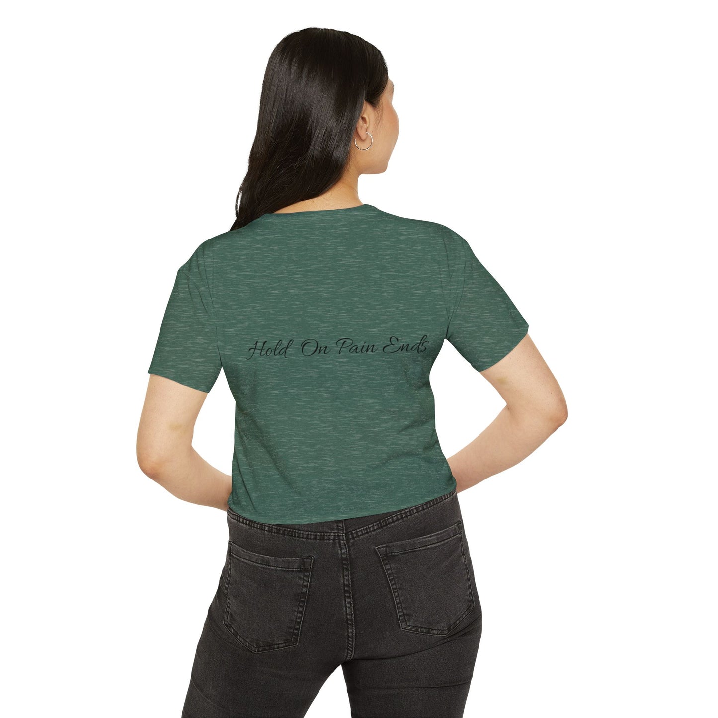 Crop Top - Hold on Pain Ends Design