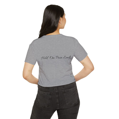 Crop Top - Hold on Pain Ends Design